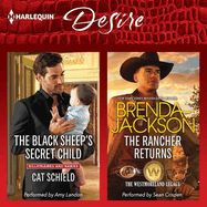 The Black Sheep's Secret Child & the Rancher Returns