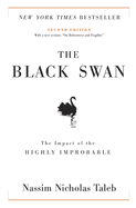 The Black Swan: Second Edition: The Impact of the Highly Improbable: With a New Section: On Robustness and Fragility