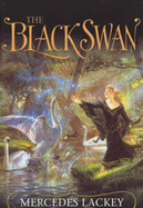 The Black Swan - Lackey, Mercedes