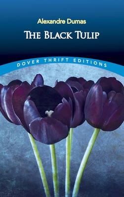 The Black Tulip - Dumas, Alexandre