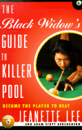 The Black Widow's Guide to Killer Pool: Become the Player to Beat