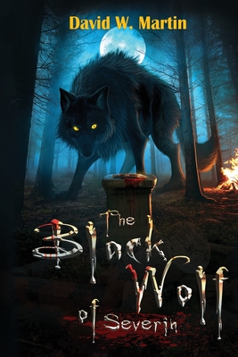 The Black Wolf of Severin - Martin, David Warren