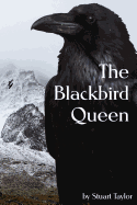 The Blackbird Queen