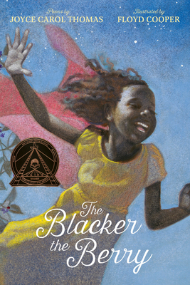 The Blacker the Berry - Thomas, Joyce Carol