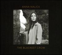 The Blackest Crow - Anna Nalick