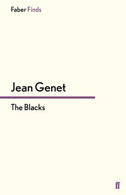 The Blacks - Genet, Jean