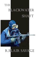 The Blackwater Shaft