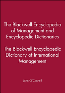 The Blackwell Encyclopedic Dictionary of International Management