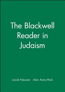 The Blackwell Reader in Judaism