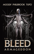 The Bleed 3: Armaggedon