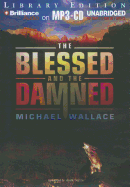The Blessed and the Damned