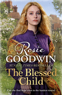 The Blessed Child: The perfect read from Britain's best-loved saga writer