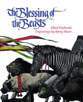 The Blessing of Beasts - Pochocki, Ethel