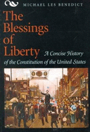 The Blessings of Liberty: A Concise History of the Constitution of the United States