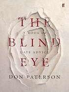 The Blind Eye: A Book of Late Advice
