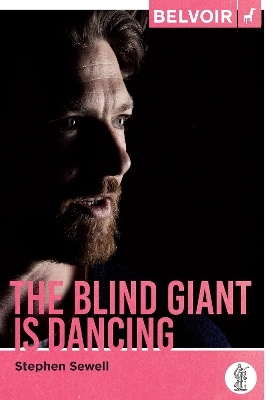 The Blind Giant Is Dancing - Sewell, Stephen