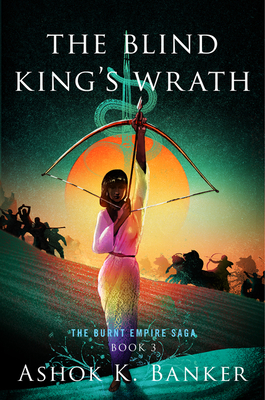 The Blind King's Wrath - Banker, Ashok K