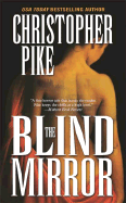 The Blind Mirror - Pike, Christopher