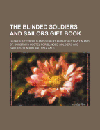 The Blinded Soldiers and Sailors Gift Book