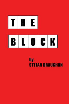 The Block - Draughon, Stefan