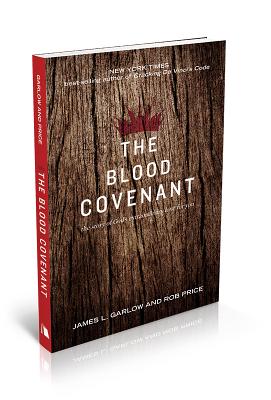 The Blood Covenant: The Story of God's Extraordinary Love for You - Garlow, James L, and Price, Rob