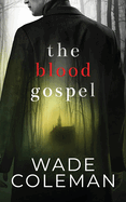 The Blood Gospel: Erotic Vampire Tale