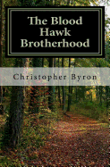 The Blood Hawk Brotherhood
