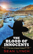 The Blood of Innocents: The Guns of Samuel Pritchard