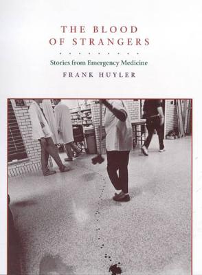The Blood of Strangers - Huyler, Frank