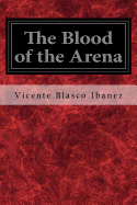 The Blood of the Arena