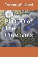 The BLOOD of The Covenants