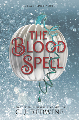 The Blood Spell - Redwine, C J