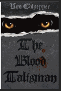 The Blood Talisman