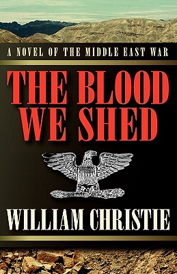 The Blood We Shed - Christie, William, Dr.
