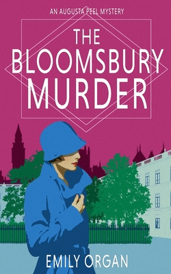 The Bloomsbury Murder - Organ, Emily