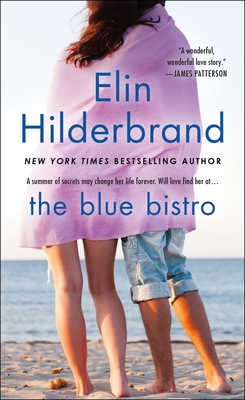 The Blue Bistro - Hilderbrand, Elin