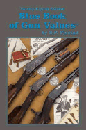 The Blue Book of Gun Values - Fjestad, S P