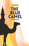 The Blue Camel: The War For Truth Begins In The Mind