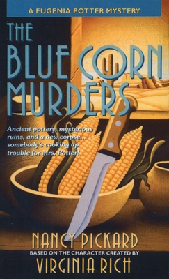 The Blue Corn Murders - Pickard, Nancy, and Rich, Virginia (Creator)