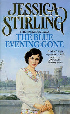 The Blue Evening Gone - Stirling, Jessica