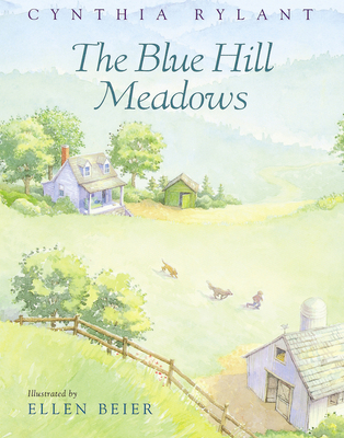 The Blue Hill Meadows - Rylant, Cynthia