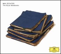 The Blue Notebooks [15th Anniversary Deluxe Edition] - Max Richter