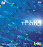 The Blue Planet - Byatt, Andrew, and DK Publishing, and DK