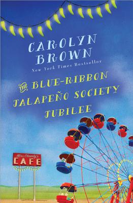 The Blue-Ribbon Jalapeo Society Jubilee - Brown, Carolyn