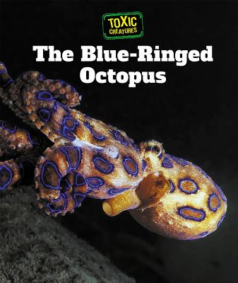 The Blue-Ringed Octopus - Sullivan, Laura