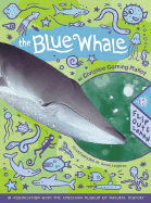 The Blue Whale: Flip Out and Learn - Corning Malloy, Christine, and The American Museum of Natural History