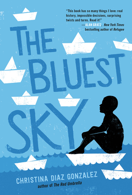 The Bluest Sky - Gonzalez, Christina Diaz