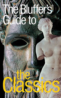 The Bluffer's Guide to Classics - Leckie, Ross