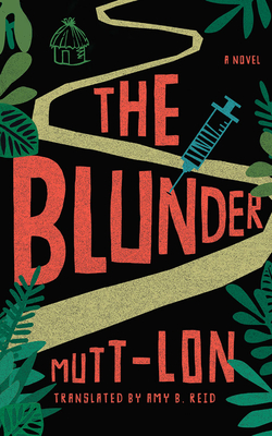 The Blunder - Mutt-Lon, and Powell, Sara (Read by), and Reid, Amy B (Translated by)