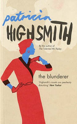 The Blunderer - Highsmith, Patricia